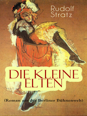 cover image of Die kleine Elten (Roman aus der Berliner Bühnenwelt)
